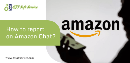 How to report on Amazon Chat